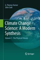 Climate Change Science: A Modern Synthesis : Volume 1 - The Physical Climate