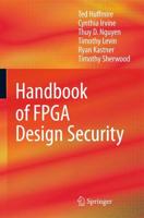 Handbook of FPGA Design Security