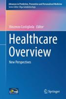 Healthcare Overview : New Perspectives