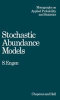 Stochastic Abundance Models : With Emphasis on Biological Communities and Species Diversity