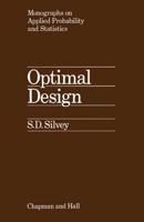 Optimal Design : An Introduction to the Theory for Parameter Estimation