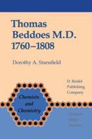 Thomas Beddoes M.D. 1760-1808 : Chemist, Physician, Democrat