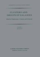 Clusters and Groups of Galaxies : International Meeting Held in Trieste Italy, September 13-16, 1983