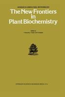 The New Frontiers in Plant Biochemistry