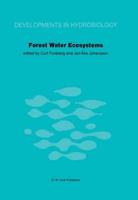 Forest Water Ecosystems : Nordic symposium on forest water ecosystems held at Färna, Central Sweden, September 28-October 2, 1981