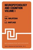 Neuropsychology and Cognition — Volume I / Volume II