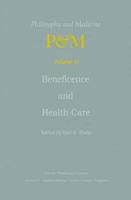 Beneficence and Health Care