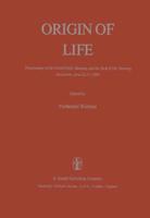 Origin of Life : Proceedings of the Third ISSOL Meeting and the Sixth ICOL Meeting, Jerusalem, June 22-27, 1980