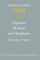 Organism, Medicine, and Metaphysics