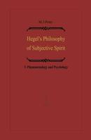 Hegel's Philosophy of Subjective Spirit : Volume 3 Phenomenology and Psychology