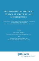 Philosophical Medical Ethics: Its Nature and Significance