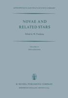 Novae and Related Stars : Proceedings of an International Conference Held by the Institut D'Astrophysique, Paris, France, 7 to 9 September 1976