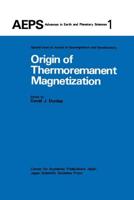 Origin of Thermoremanent Magnetization : Proceedings of AGU 1976 Fall Annual Meeting December 1976, San Francisco
