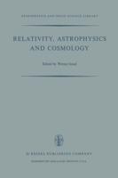 Relativity, Astrophysics and Cosmology