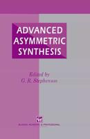 Advanced Asymmetric Synthesis : State-of-the-art and future trends in feature technology
