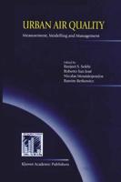 Urban Air Quality: Measurement, Modelling and Management