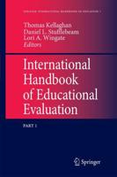 International Handbook of Educational Evaluation : Part One: Perspectives / Part Two: Practice