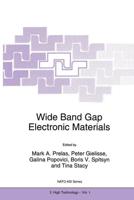 Wide Band Gap Electronic Materials