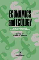 Economics and Ecology : New frontiers and sustainable development