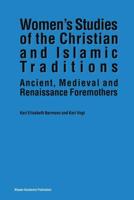 Women's Studies of the Christian and Islamic Traditions