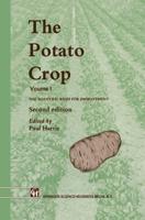 The Potato Crop : The scientific basis for improvement