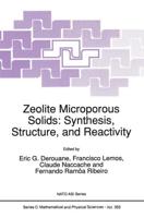 Zeolite Microporous Solids: Synthesis, Structure, and Reactivity