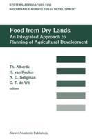 Food from dry lands : An integrated approach to planning of agricultural development