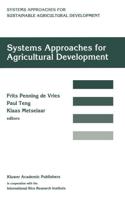 Systems approaches for agricultural development : Proceedings of the International Symposium on Systems Approaches for Agricultural Development, 2-6 December 1991, Bangkok, Thailand