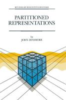 Partitioned Representations : A Study in Mental Representation, Language Understanding and Linguistic Structure
