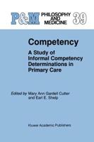 Competency : A Study of Informal Competency Determinations in Primary Care
