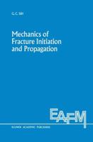 Mechanics of Fracture Initiation and Propagation : Surface and volume energy density applied as failure criterion