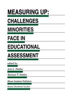Measuring Up : Challenges Minorities Face in Educational Assessment