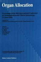 Organ Allocation : Proceedings of the 30th Conference on Transplantation and Clinical Immunology, 2-4 June, 1998
