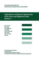 Applications of Systems Approaches at the Farm and Regional Levels : Proceedings of the Second International Symposium on Systems Approaches for Agricultural Development, held at IRRI, Los Banos, Philippines, 6-8 December 1995