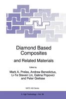 Diamond Based Composites : and Related Materials