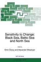 Sensitivity to Change : Black Sea, Baltic Sea and North Sea