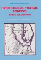 Hydrological Systems Analysis : Methods and Applications
