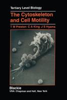 The Cytoskeleton and Cell Motility