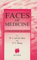 Faces of Medicine : A Philosophical Study