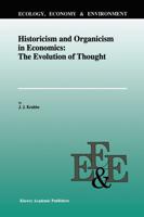 Historicism and Organicism in Economics: The Evolution of Thought