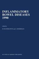 Inflammatory Bowel Diseases 1990: Proceedings of the Third International Symposium on Inflammatory Bowel Diseases, Jerusalem, September 10 13, 1989