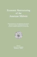 Economic Restructuring of the American Midwest