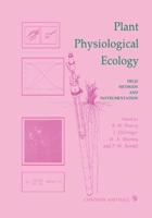 Plant Physiological Ecology : Field methods and instrumentation