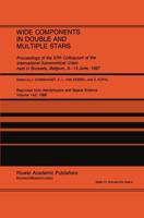 Wide Components in Double and Multiple Stars : Proceedings of the 97th Colloquium of the International Astronomical Union held in Brussels, Belgium, 8-13 June, 1987