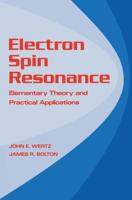Electron Spin Resonance : Elementary Theory and Practical Applications