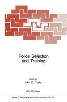Police Selection and Training : The Role of Psychology