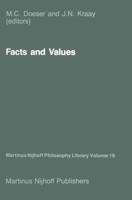 Facts and Values : Philosophical Reflections from Western and Non-Western Perspectives