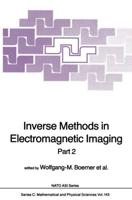 Inverse Methods in Electromagnetic Imaging