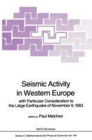 Seismic Activity in Western Europe : with Particular Consideration to the Liège Earthquake of November 8, 1983