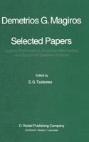 Selected Papers of Demetrios G. Magiros: Applied Mathematics, Nonlinear Mechanics, and Dynamical Systems Analysis